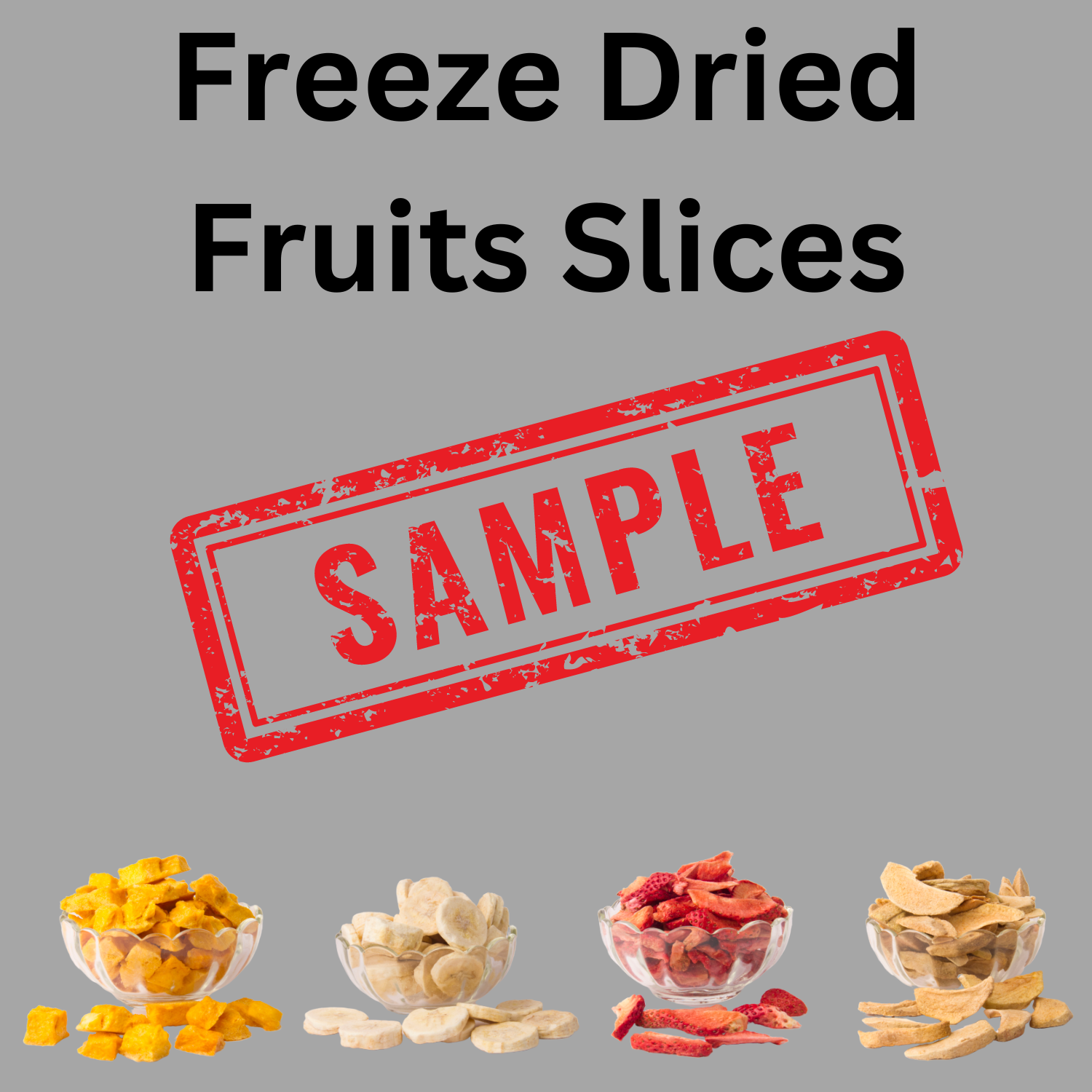 Fruits Slices Samples (Any 5 Products)